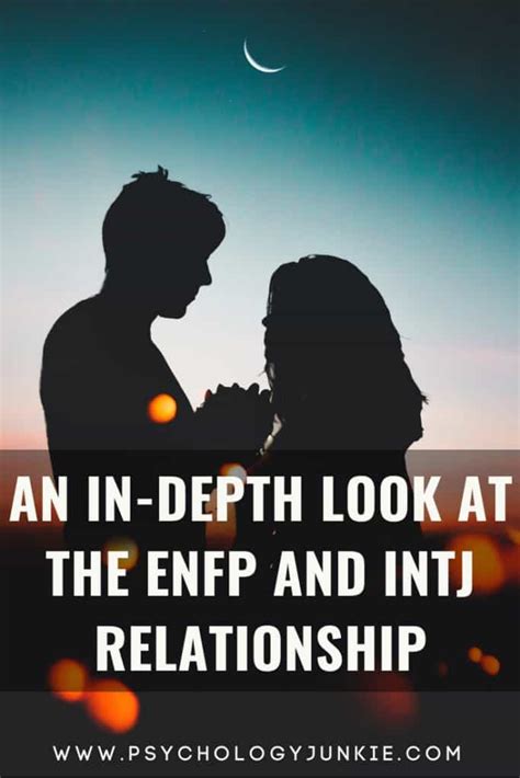 an in depth look at the enfp and intj relationship psychology junkie