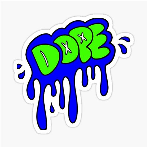 Dope Sticker Sticker For Sale By Ava Olivia Redbubble