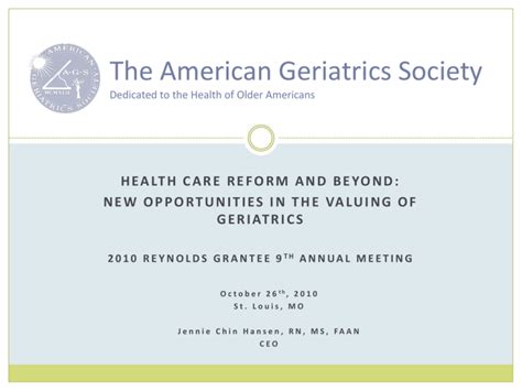 The American Geriatrics Society Dedicated To The Health Of