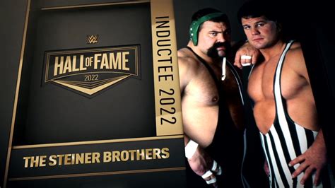 Wwe On Twitter Welcome The Steiner Brothers To The Wwehof Class Of 2022 👏👏👏 Wrestlemania