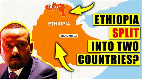 Could Ethiopia Split Into Two Countries Ethiopian News Youtube