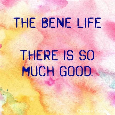 The Bene Life Blog