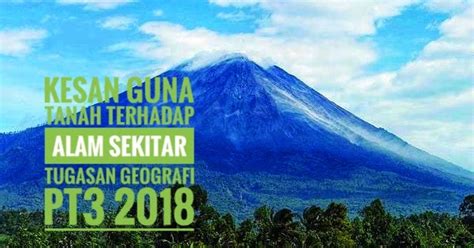 Kajian kesan perubahan guna tanah terhadap sumber air lembangan sg. Kesan Guna Tanah Terhadap Alam Sekitar Tugasan Geografi ...