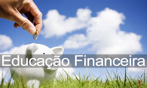 Curso Grátis Educação Financeira Aprenda A Fazer O Seu Controle