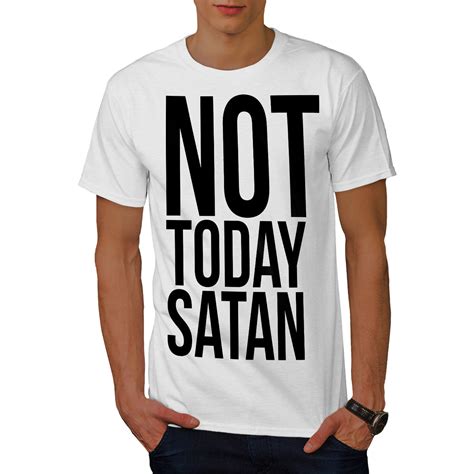 Wellcoda Not Today Satan Mens T Shirt Occult Graphic Design Printed