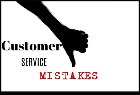 3 Vital Customer Service Mistakes You Should Avoid