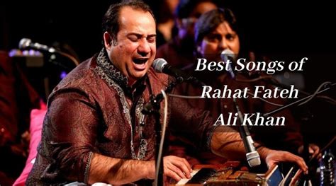 Best Songs Of Rahat Fateh Ali Khan Qleromost