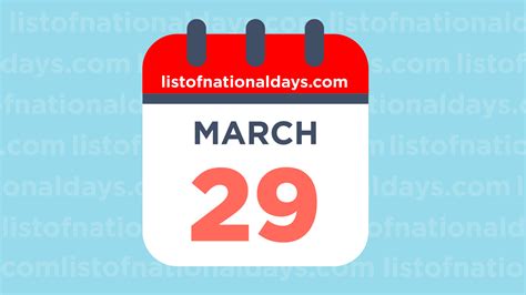 March 29th National Holidays Observances And Famous Birthdays