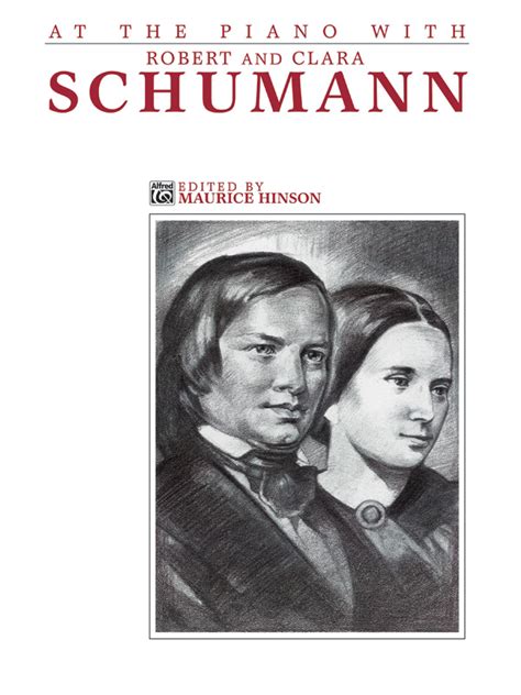 At The Piano With Robert And Clara Schumann Piano Book Robert