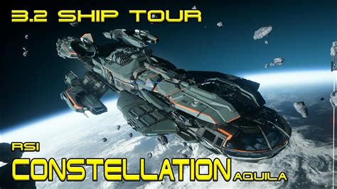 Star Citizen 32 Rsi Constellation Aquila Tour Youtube