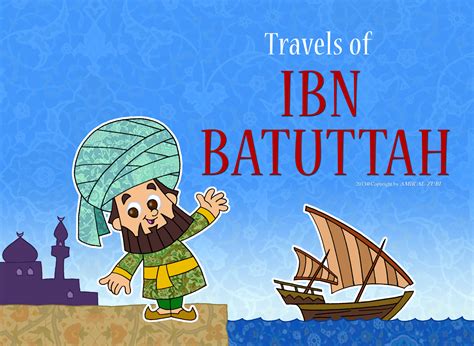 New Muslim Kids Travels Of Ibn Battutah
