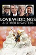 Love, Weddings & Other Disasters (2020) | The Poster Database (TPDb)