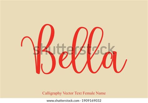 Female Name Bella Stylish Lettering Cursive Stock Vector Royalty Free