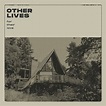 OTHER LIVES