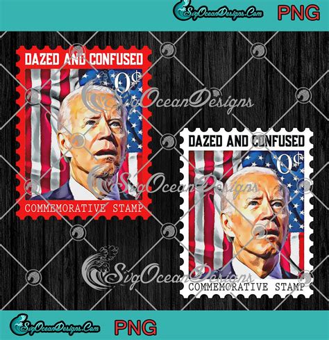 Dazed And Confused Joe Biden Png Commemorative Stamp Png American