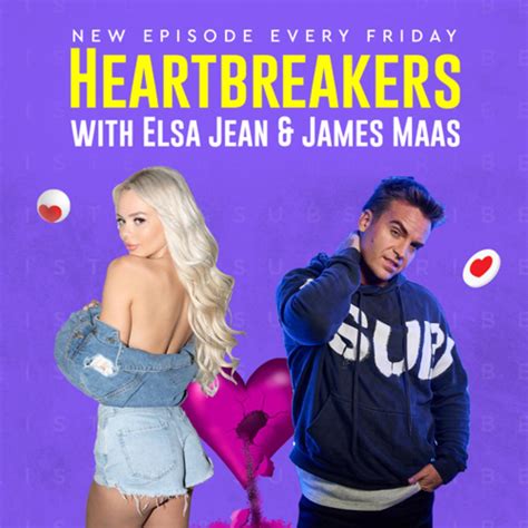 heartbreakers with elsa jean and james maas podcast heartbreakers with elsa jean and james