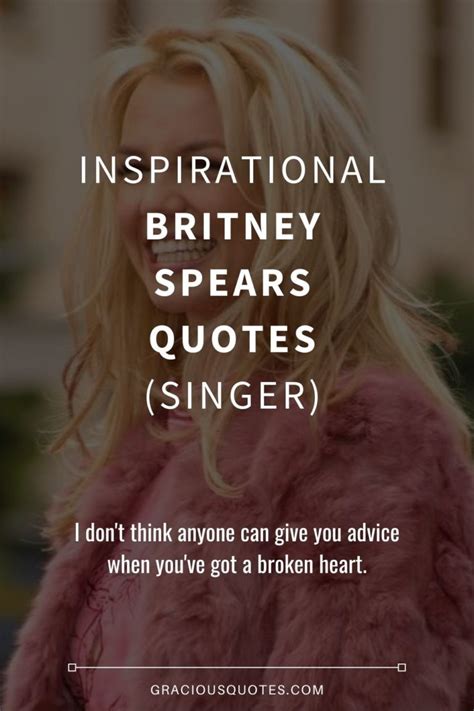 34 Inspirational Britney Spears Quotes Singer