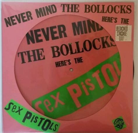 Sex Pistols Never Mind The Bollocks Picture Disc 33rpm Vinyl Lp Rsd