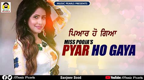 Pyar Ho Gaya Miss Pooja Solo Song Latest Punjabi Song Music Pearls Youtube
