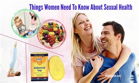Top 37 Things Women Need To Know About Sexual Health