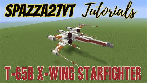 X Wing Minecraft Tutorial Youtube