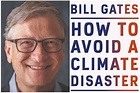 How to Avoid a Climate Disaster by Bill Gates review: hard but hopeful ...