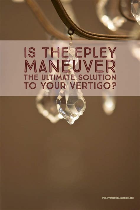 Is The Epley Maneuver The Ultimate Solution To Your Vertigo Vertigo Is An Extremely Common