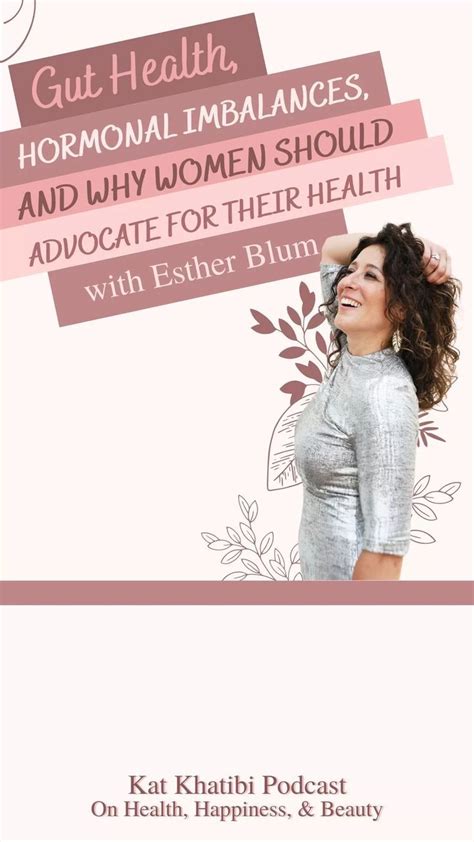 Gut Health Hormonal Imbalances And Why Women Should Advocate For Their Health With Esther Blum