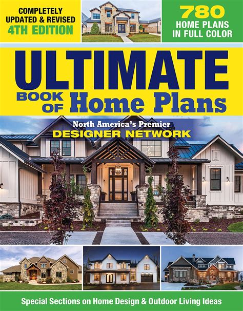 Ultimate Book Of Home Plans Completely Updated And Revised 4th Edition