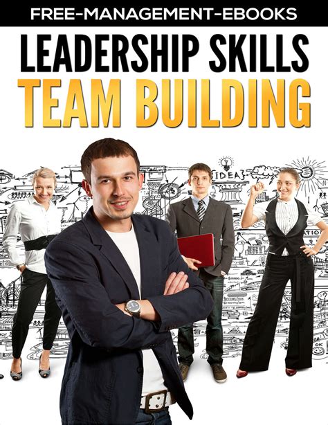 Team Building Developing Your Leadership Skills Free Ebook