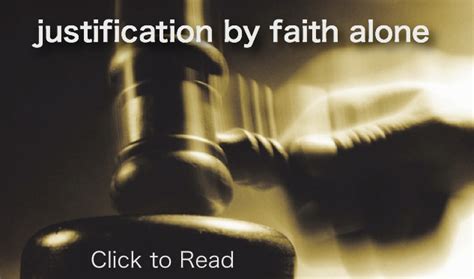 Justification By Faith Alone — The Foundational Doctrine ~ Vassal Of