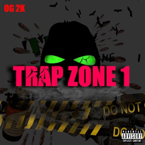 Trap Zone 1 By Og 2k Listen On Audiomack