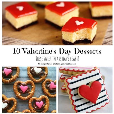 10 Valentines Day Desserts Farmgirlfaves A Farmgirls Dabbles