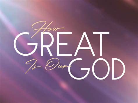 How Great Is Our God Video Worship Song Track With Lyrics Worshipteam