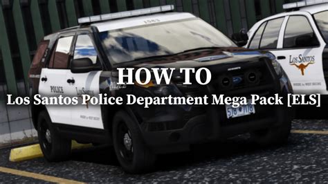 How To Install Los Santos Police Department Mega Pack Els Youtube