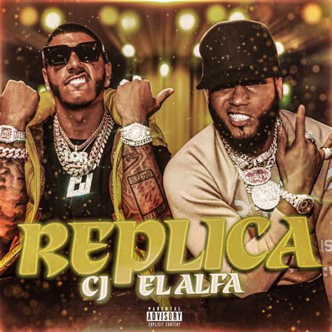 Replica Feat El Alfa Single By Cj Spotify