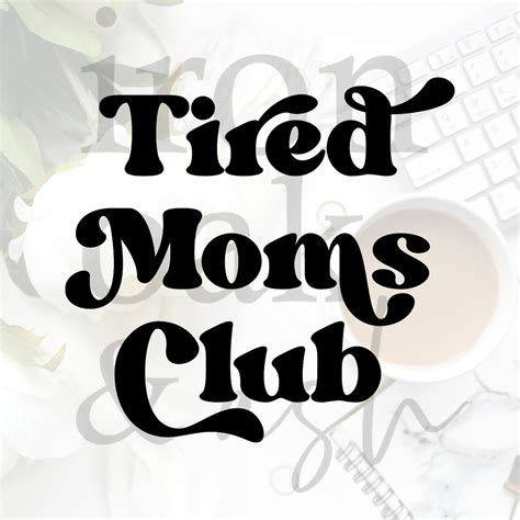 Tired Moms Club Svg Png Tired Mom Cut File Tired Mom Tshirt Etsy Ireland