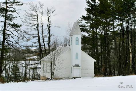 Old Country Church In The Winter Woods By Gene Walls Redbubble