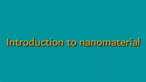 Introduction To Nanomaterial Nano Chemistry Youtube