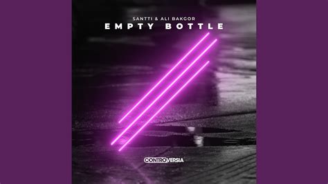 Empty Bottle Youtube Music