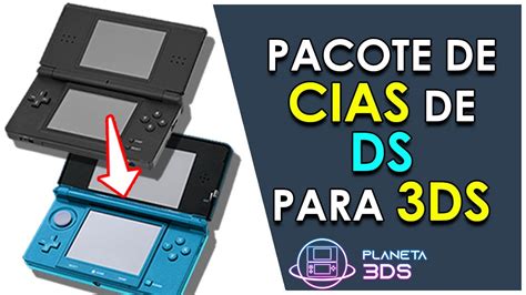 Pacote De Cias De DS Para 3DS YouTube