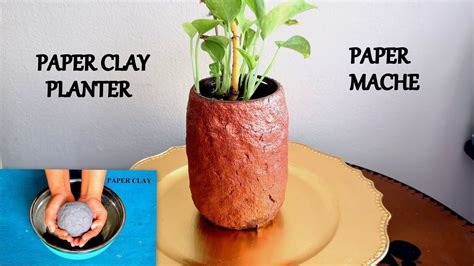 Paper Clay Planter Paper Mache Planter How To Make Paper Clay Pots