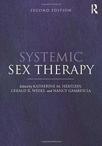 Systemic Sex Therapy 9780415738248 Abebooks