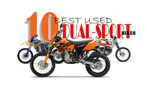 12 vents strategically placed at front, top and back to maximize airflow and keep you cool even during intense activities. DIrt Bike Magazine | 10 BEST USED DUAL-SPORT BIKES