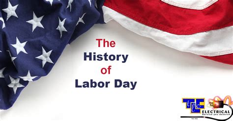 History Of Labor Day Blog Header Tlc Electrical