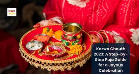 Karwa Chauth 2024 A Complete Puja Process Guide For Joyous Celebration