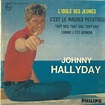 JOHNNY HALLYDAY – L’idole des jeunes – Histoires des chansons