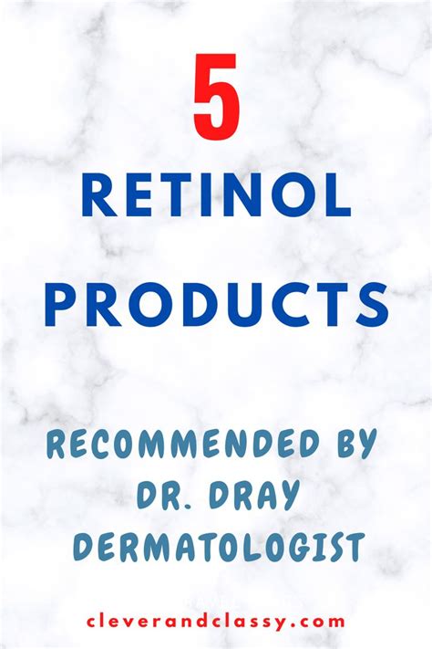 The Best Retinol Products Recommended By Dr Dray Wrinkle Free Skin