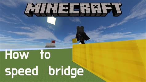 How To Speed Bridge Minecraft Tutorial Youtube