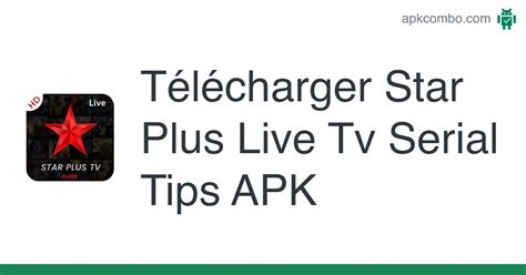 Star Plus Live Tv Serial Tips Apk Android App Télécharger Gratuitement